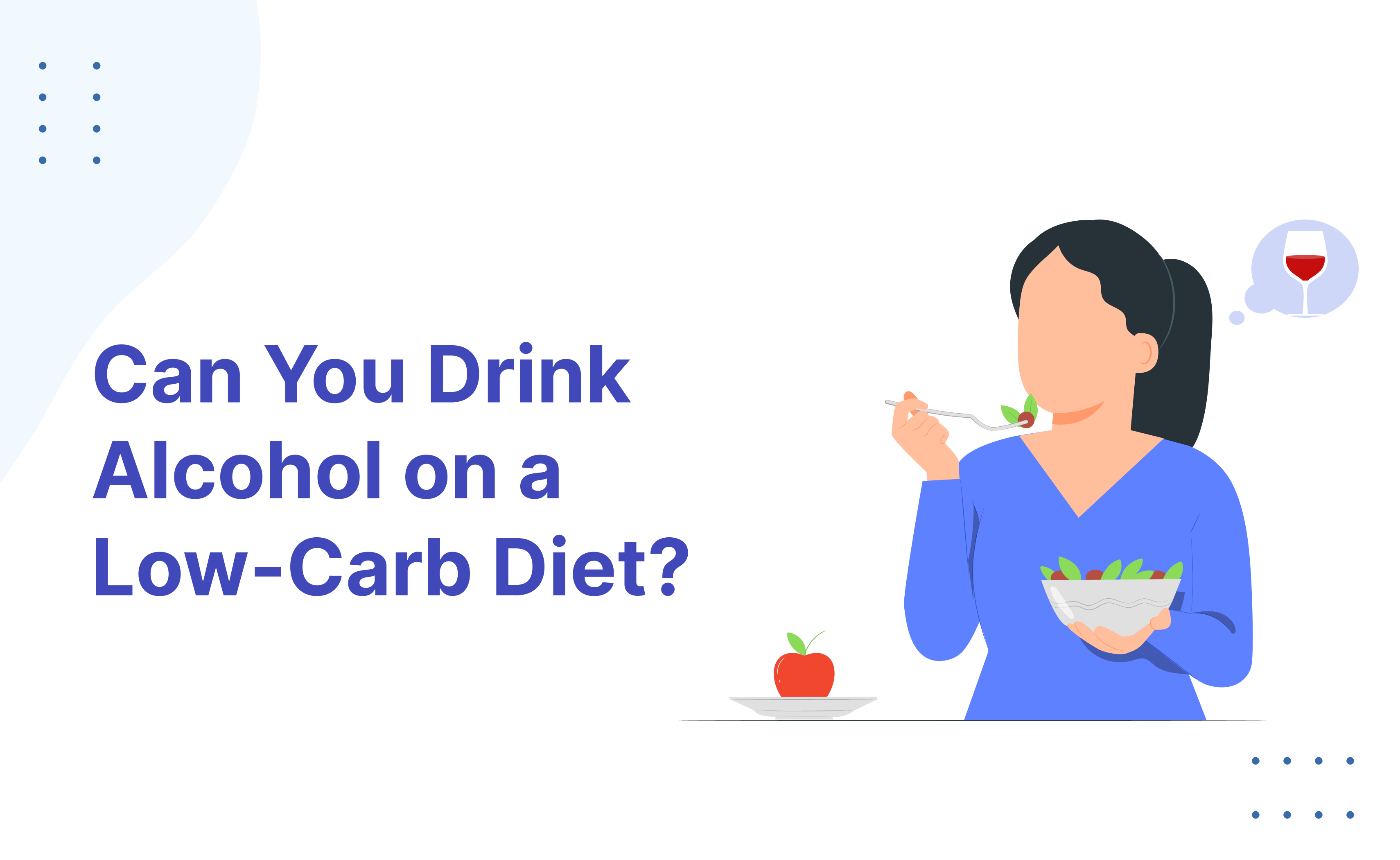 Can You Drink Alcohol on a LowCarb Diet?